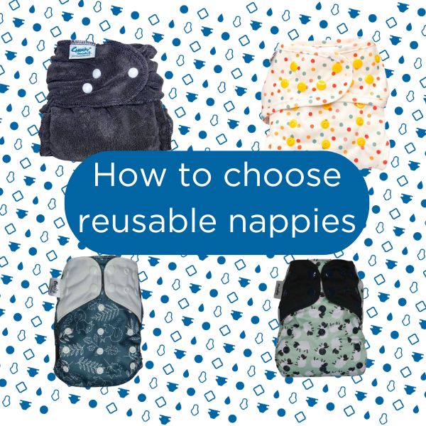 How to Choose Reusable Nappies