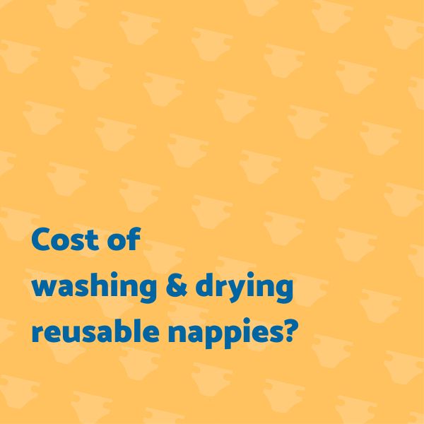 Cost of washing and drying reusable nappies