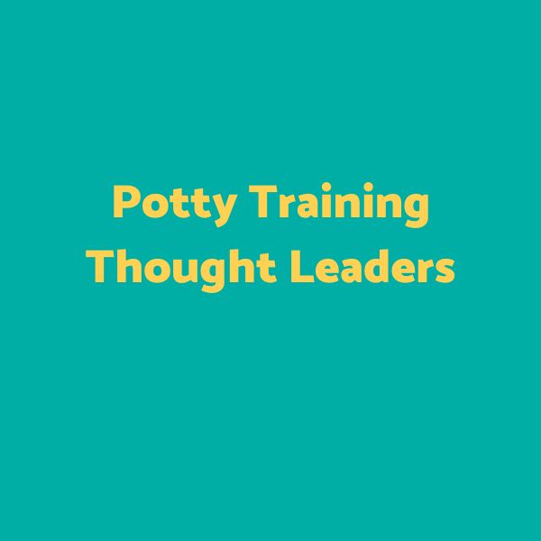 Potty Training Thought Leaders