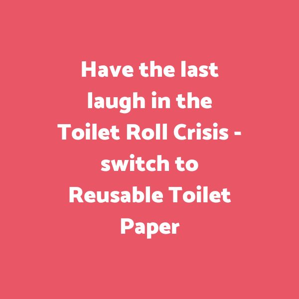 Don't panic about running out of loo roll or wipes!